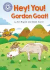 Reading Champion: Hey, You! Gordon Goat! cover