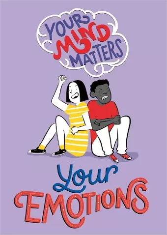 Your Mind Matters: Your Emotions cover