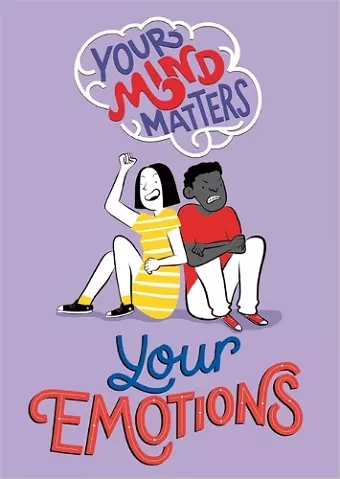 Your Mind Matters: Your Emotions cover