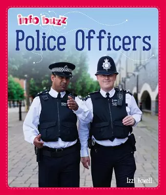 Info Buzz: People Who Help Us: Police Officers cover