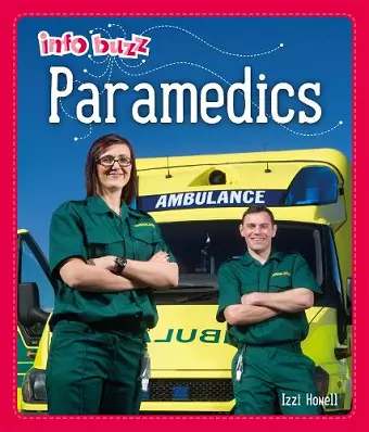 Info Buzz: People Who Help Us: Paramedics cover