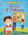 Kids Can Cope: Let Go of Jealousy cover