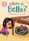 Reading Champion: Where is Bella? cover