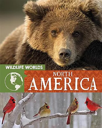 Wildlife Worlds: North America cover