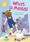 Reading Champion: What a Mess! cover