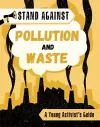 Stand Against: Pollution and Waste cover