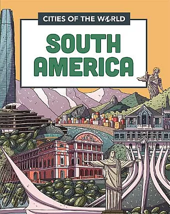 Cities of the World: Cities of South America cover