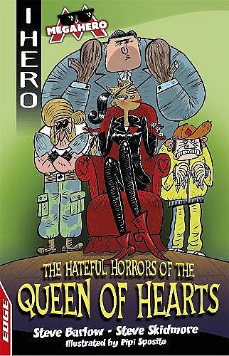 EDGE: I HERO: Megahero: The Hateful Horrors of the Queen of Hearts cover