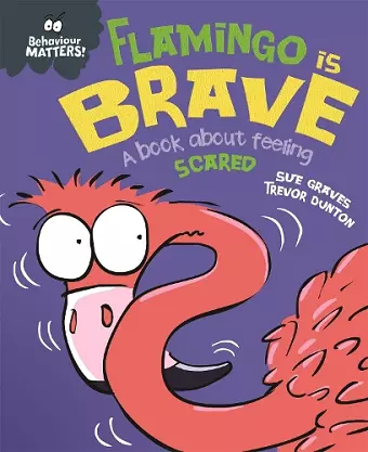 Behaviour Matters: Flamingo is Brave cover