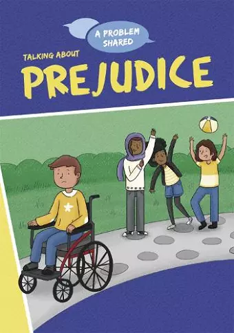 A Problem Shared: Talking About Prejudice cover