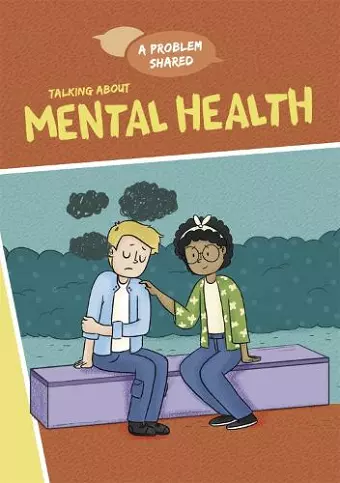 A Problem Shared: Talking About Mental Health cover