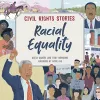 Civil Rights Stories: Racial Equality cover