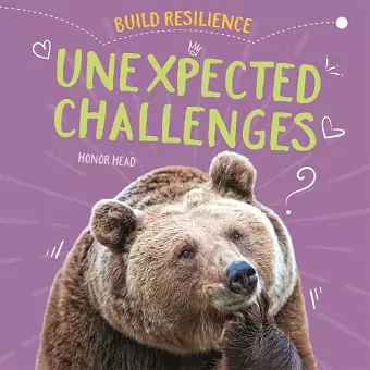 Build Resilience: Unexpected Challenges cover