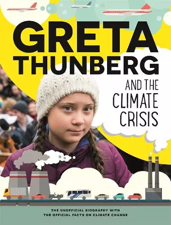 Greta Thunberg and the Climate Crisis cover