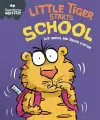 Experiences Matter: Little Tiger Starts School cover