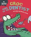 Experiences Matter: Croc Goes to the Dentist cover