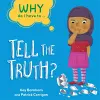 Why Do I Have To ...: Tell the Truth? cover