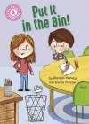 Reading Champion: Put It in the Bin! cover