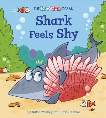 The Emotion Ocean: Shark Feels Shy cover