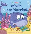 The Emotion Ocean: Whale Feels Worried cover