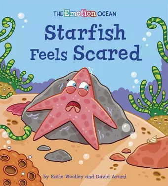 The Emotion Ocean: Starfish Feels Scared cover