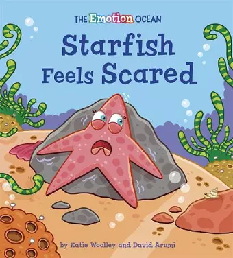 The Emotion Ocean: Starfish Feels Scared cover