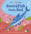 The Emotion Ocean: Swordfish Feels Sad cover
