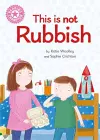 Reading Champion: This is not Rubbish cover