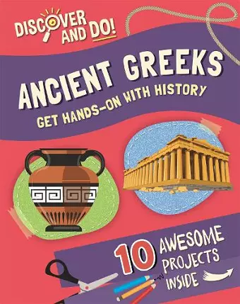 Discover and Do: Ancient Greeks cover