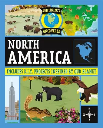 Continents Uncovered: North America cover