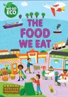 WE GO ECO: The Food We Eat cover