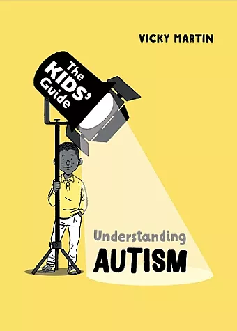 The Kids' Guide: Understanding Autism cover