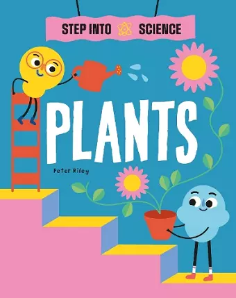 Step Into Science: Plants cover