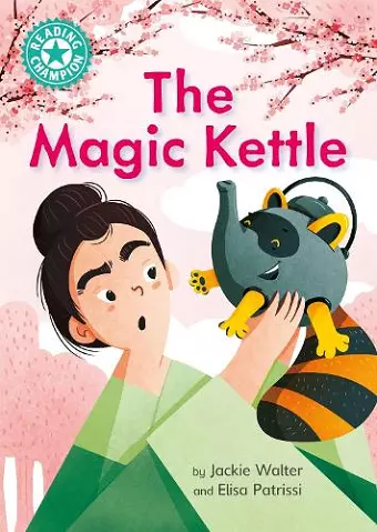 Reading Champion: The Magic Kettle cover