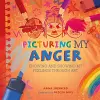 All the Colours of Me: Picturing My Anger cover