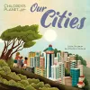Children's Planet: Our Cities cover