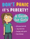 Don't Panic, It's Puberty!: A Guide for Girls cover
