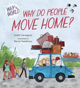 Why in the World: Why do People Move Home? cover