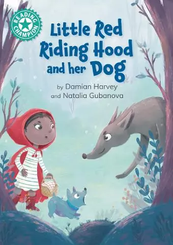 Reading Champion: Little Red Riding Hood and her Dog cover