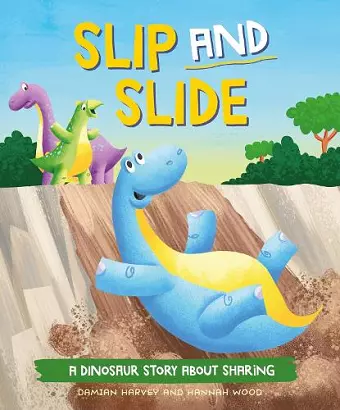 A Dinosaur Story: Slip and Slide cover