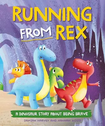 A Dinosaur Story: Running from Rex cover