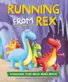 A Dinosaur Story: Running from Rex cover