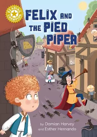 Reading Champion: Felix and the Pied Piper cover