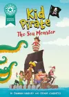 Reading Champion: Graphics: Kid Pirate: The Sea Monster cover