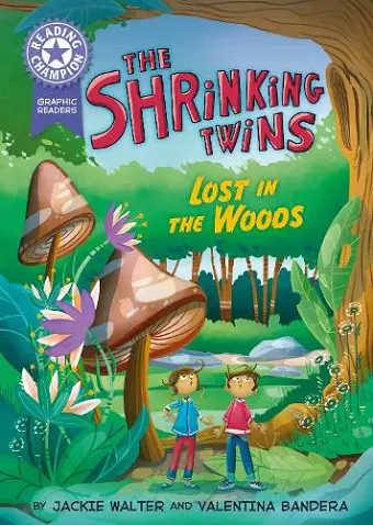 Reading Champion: Graphics: The Shrinking Twins: Lost in the Woods cover
