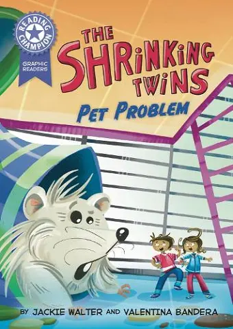 Reading Champion: Graphics: The Shrinking Twins: Pet Problem cover