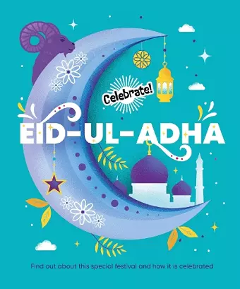 Celebrate!: Eid-ul-Adha cover