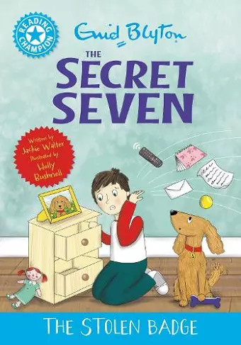 Reading Champion: The Secret Seven: The Stolen Badge cover