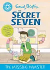 Reading Champion: The Secret Seven: The Missing Hamster cover