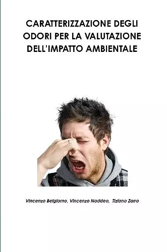 Caratterizzazione Degli Odori Per La Valutazione Dell'impatto Ambientale cover